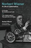 Norbert Wiener#A Life in Cybernetics (eBook, ePUB)