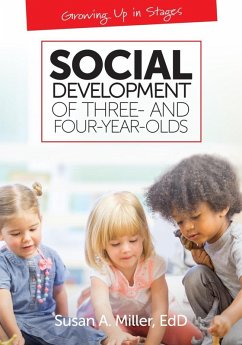 Social Development of Three- and Four-Year-Olds (eBook, ePUB) - Miller, Susan A.