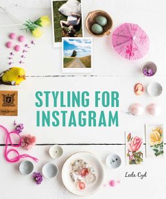 Styling for Instagram (eBook, ePUB) - Leela, Cyd