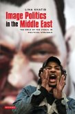 Image Politics in the Middle East (eBook, ePUB)