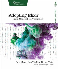 Adopting Elixir (eBook, ePUB) - Marx, Ben