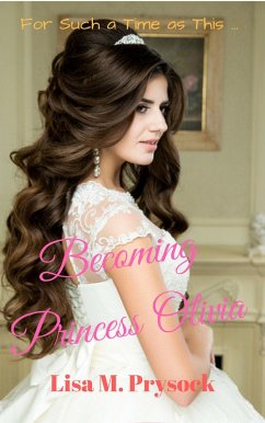 Cover Becoming Princess Olivia (eBook, ePUB)