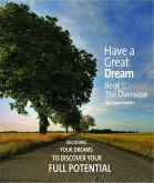 Have A Great Dream (eBook, ePUB) Have A Great Dream (eBook, ePUB)