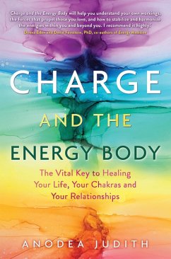 Charge and the Energy Body (eBook, ePUB) - Judith, Anodea
