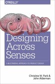 Designing Across Senses (eBook, ePUB)