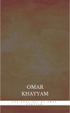 The Rubaiyat of Omar Khayyam (eBook, ePUB) The Rubaiyat of Omar Khayyam (eBook, ePUB)