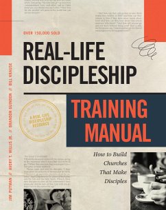 Real-Life Discipleship Training Manual (eBook, ePUB) - Putman, Jim; Krause, Bill; Willis, Avery; Guindon, Brandon