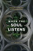 When the Soul Listens (eBook, ePUB)