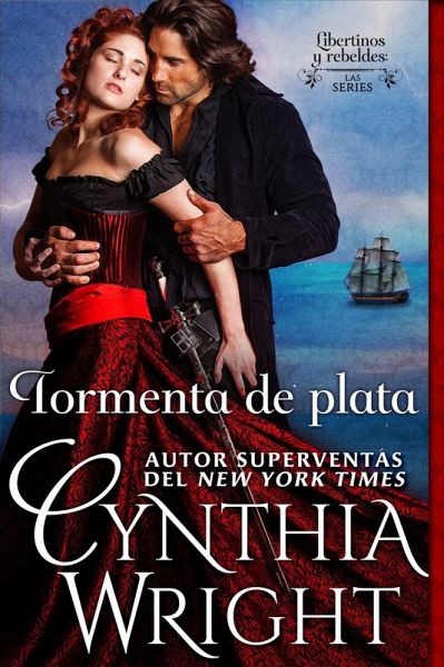 Tormenta de plata (Libertinos y rebeldes: la familia Raveneau, libro 1) (eBook, ePUB)