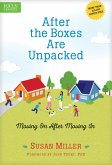 After the Boxes Are Unpacked (eBook, ePUB)
