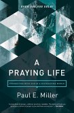 A Praying Life (eBook, ePUB)