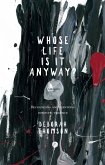 Whose Life is it Anyway? (eBook, ePUB)