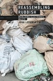 Reassembling Rubbish (eBook, ePUB) Reassembling Rubbish (eBook, ePUB)