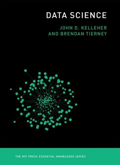 Data Science (eBook, ePUB) - Kelleher, John D.; Tierney, Brendan