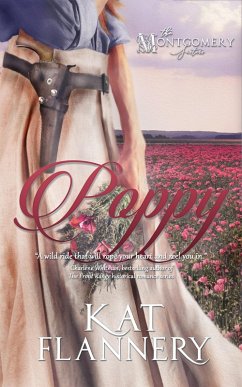 Poppy (The Montgomery Sisters, book 2) (eBook, ePUB) - Flannery, Kat