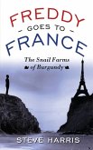 Freddy Goes to France (eBook, ePUB) Freddy Goes to France (eBook, ePUB)