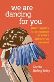 We Are Dancing for You (eBook, ePUB)