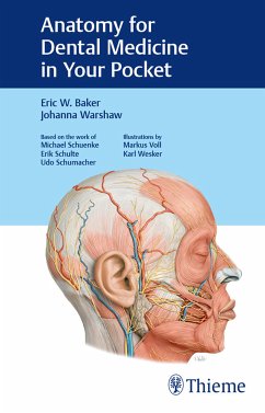 Anatomy for Dental Medicine in Your Pocket (eBook, PDF) - Baker, Eric W.; Warshaw, Johanna