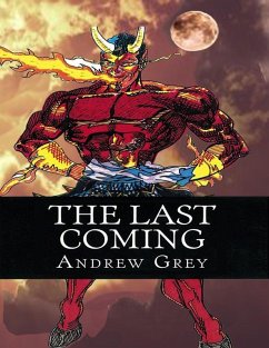 The Last Coming (eBook, ePUB) - Grey, Andrew