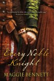 Every Noble Knight (eBook, ePUB) Every Noble Knight (eBook, ePUB)