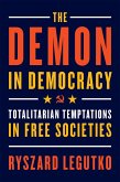 The Demon in Democracy (eBook, ePUB)
