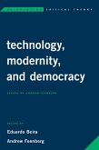 Technology, Modernity, and Democracy (eBook, ePUB)