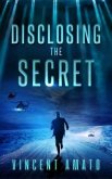 Disclosing the Secret (eBook, ePUB)