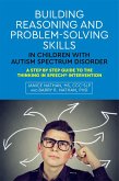 Building Reasoning and Problem-Solving Skills in Children with Autism Spectrum Disorder (eBook, ePUB)
