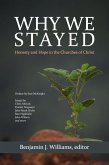 Why We Stayed: Honesty and Hope in the Churches of Christ (eBook, ePUB)