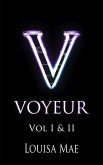 Voyeur Vol I & II (eBook, ePUB)