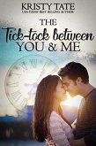 The Tick-tock Between You and Me (Canterbury Romance, #1) (eBook, ePUB) The Tick-tock Between You and Me (Canterbury Romance, #1) (eBook, ePUB)