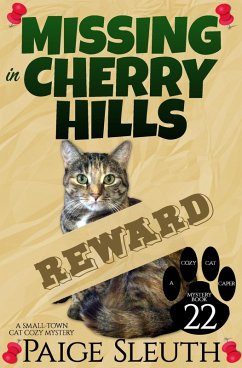 Cover Missing in Cherry Hills: A Small-Town Cat Cozy Mystery (Cozy Cat Caper Mystery, #22) (eBook, ePUB)