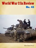 World War 2 In Review Number 43 (eBook, ePUB)