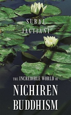 Cover The Incredible World of Nichiren Buddhism (eBook, ePUB)