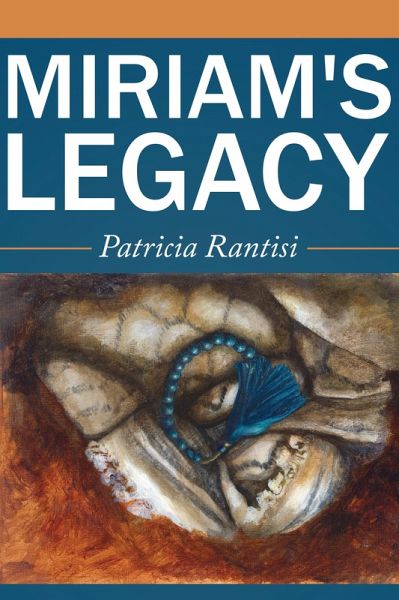 Miriam's Legacy (eBook, ePUB) Miriam's Legacy (eBook, ePUB)
