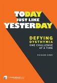 Today, Just Like Yesterday (eBook, ePUB)