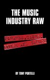 The Music Industry Raw (eBook, ePUB) The Music Industry Raw (eBook, ePUB)