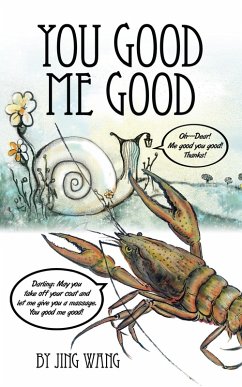 You Good Me Good (eBook, ePUB) - Wang, Jing