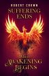 Suffering Ends When Awakening Begins... - Bild 1