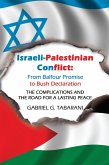 Israeli-Palestinian Conflict: from Balfour Promise to Bush Declaration (eBook, ePUB)