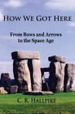 How We Got Here (eBook, ePUB)
