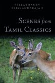 Scenes from Tamil Classics (eBook, ePUB)