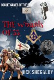 The Wizards of 33 (Occult games of the elite, #3) (eBook, ePUB)