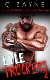 Truckers Lyle (Curvy & Alpha Menage, #2) (eBook, ePUB) Truckers Lyle (Curvy & Alpha Menage, #2) (eBook, ePUB)