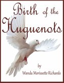Birth of the Huguenots (eBook, ePUB)