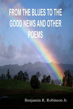 Cover From the Blues to the Good News and Other Poems (eBook, ePUB)