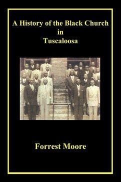 A History of the Black Church in Tuscaloosa (eBook, ePUB)