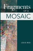 Fragments Of A Mosaic (eBook, ePUB) Fragments Of A Mosaic (eBook, ePUB)