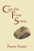 Cast the First Stone (eBook, ePUB)