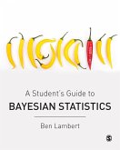 A Student's Guide to Bayesian Statistics (eBook, ePUB)
